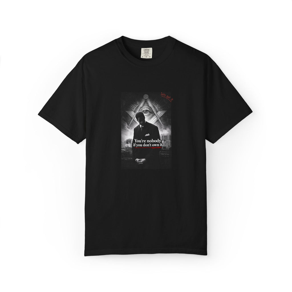 "You're Nobody If You Don't Own Nothing" Denzel Washington American Gangster T-Shirt